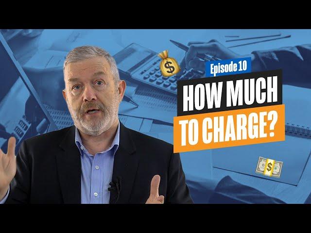 Consultant Fees - How Much Do You Charge?