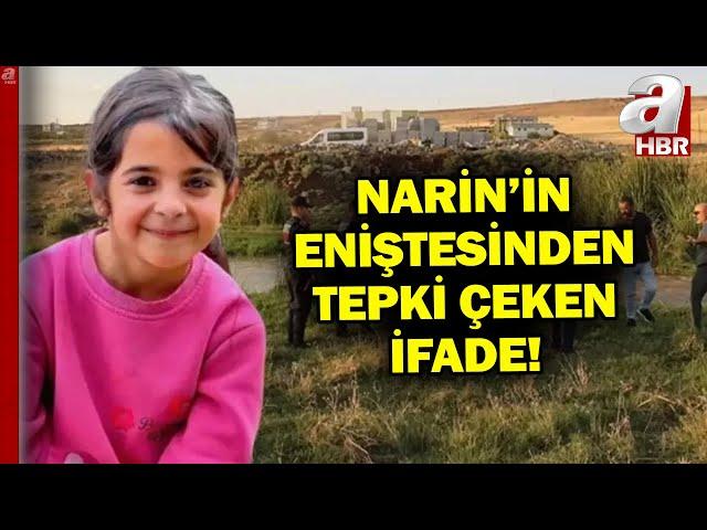 Narin'in Eniştesinden Tepki Çeken İfade! "PİŞMANIM..." Yeni Kamera Görüntülerinde Neler Var?