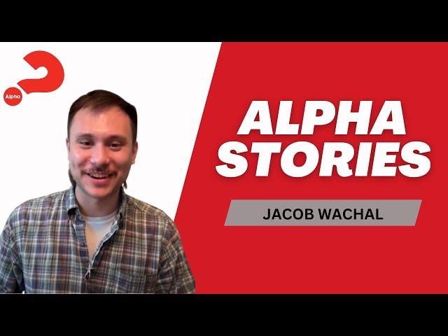 Alpha Stories l Jacob Wachal
