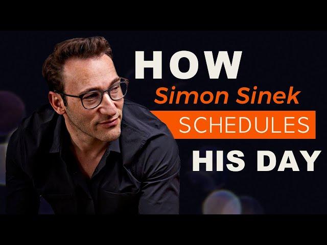 Transform Your Routine with Simon Sinek's Time Management Tips