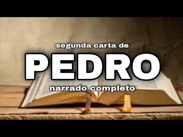 segunda carta de PEDRO (AUDIOLIBRO) narrado completo