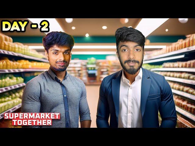 Day - 2 | Making Upgrades |  Supermarket Together தமிழ் - Black FOX