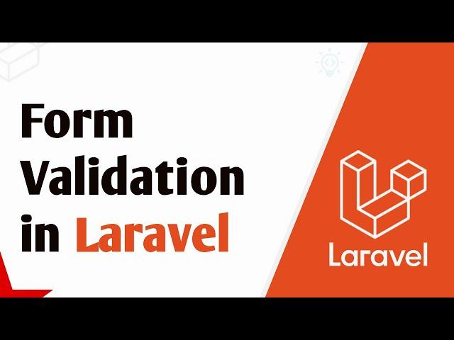 How to Add Form Validation in Laravel | Laravel Form Request Validation