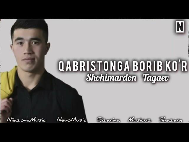 Shohimardon Tagaev - Qabristonga borib kor