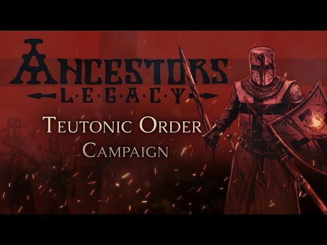 Ancestors Legacy - Teutonic Order FREE CAMPAIGN Trailer