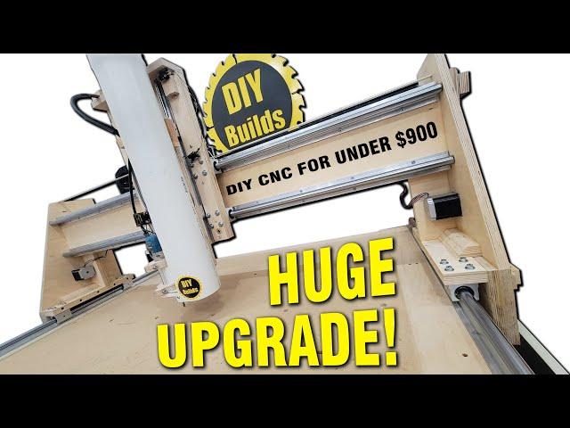 Upgrading my DIY CNC Router for Under $900