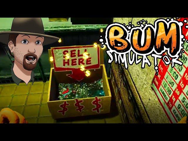 How To Make ALL The Money In Bum Simulator-Early Access- Ep. # 2