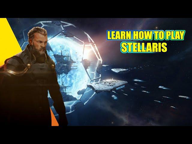 Learn How To Play Stellaris - 2024 - Beginner's Guide / Walkthrough / Commentary - Updated Audio Ver