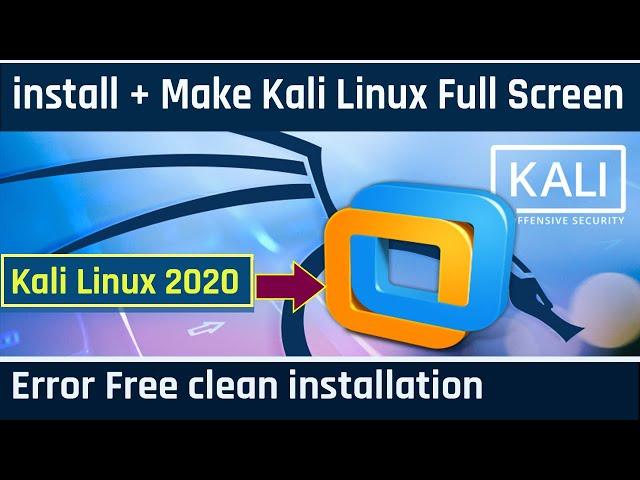 How to Install Kali Linux 2020.4 on vmware workstation Pro / Player 2020