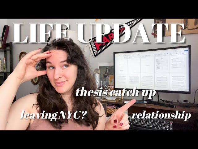 Life Update: finishing my masters thesis & leaving NYC?? | thesis diaries ep. 10