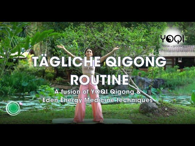 Tägliche Energie Routine (Qigong in German)