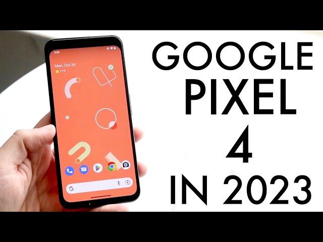 Google Pixel 4 In 2023! (Still Worth It?) (Review)