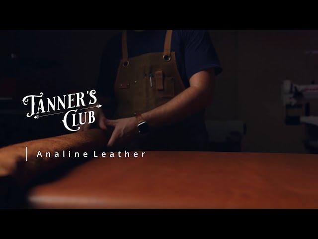 What's Aniline? | Leather Tips & Hints | Leather 101