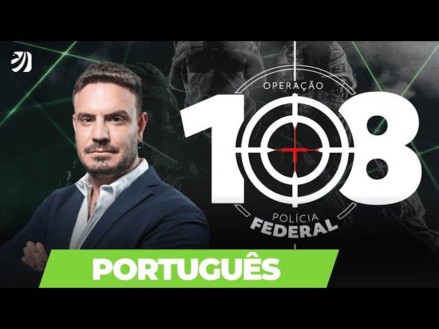 OPERAÇÃO 108 - POLÍCIA FEDERAL: SINTAXE AULA DE PORTUGUÊS (Pablo Jamilk)