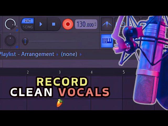 How to Record clean Vocals in FL Studio 20 (Beginners Tutorial) | Tips and Tricks