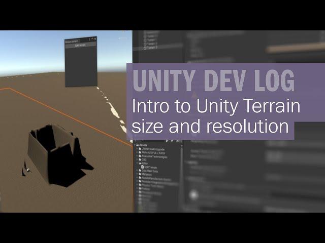 Intro to Unity Terrain size & resolution