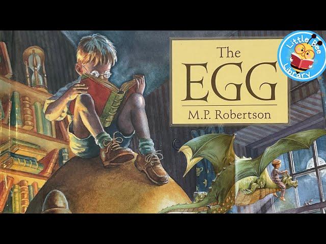  Little Bee Library Storytime - The Egg  Books Read Aloud for Kids #dragonstory