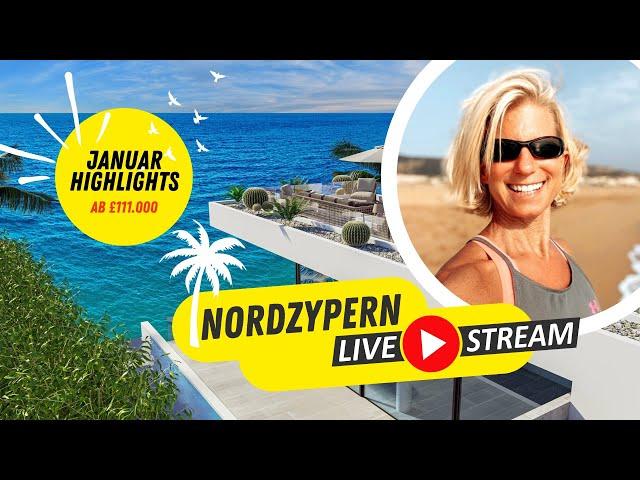 ⦿ IMMOBILIEN NORDZYPERN LIVESTREAM – Januar Highlights ab £111.000  (6.1.25)