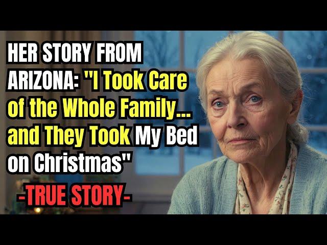 HER TRUE STORY FROM ARIZONA"I Took Care of the Whole Family... and They Took My Bed on Christmas"