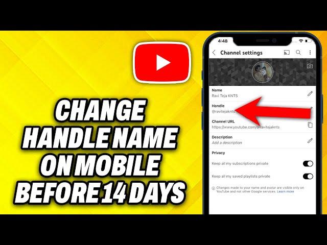 How To Change YouTube Handle Name on Mobile Before 14 Days (2024)