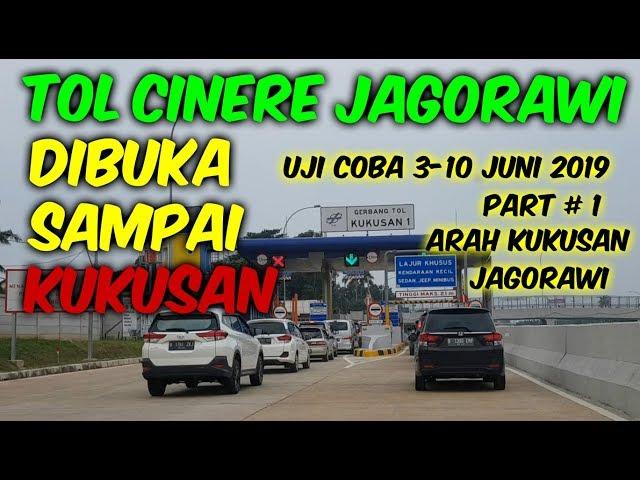 TOL CINERE JAGORAWI DIBUKA SAMPAI KUKUSAN - PART1 (arah Kukusan ke Jagorawi)