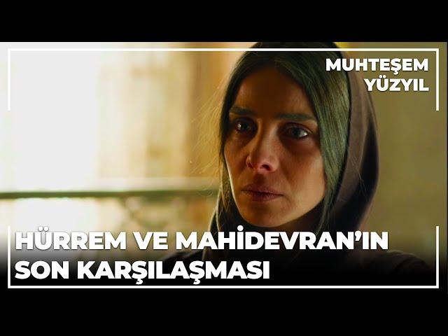 Hürrem ve Mahidevran'ın son karşılaşması - Muhteşem Yüzyıl 133.Bölüm