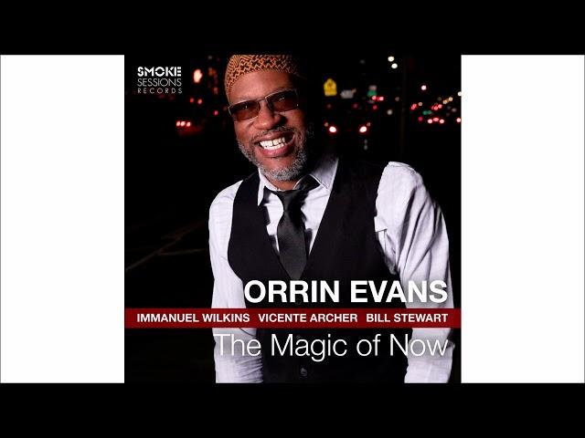 Orrin Evans (2020) The Magic Of Now