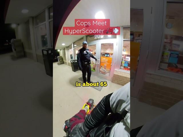 COPS meet HYPER SCOOTER