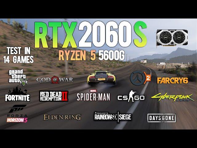 RTX 2060 Super + Ryzen 5 5600G Test in 14 Games in 2023