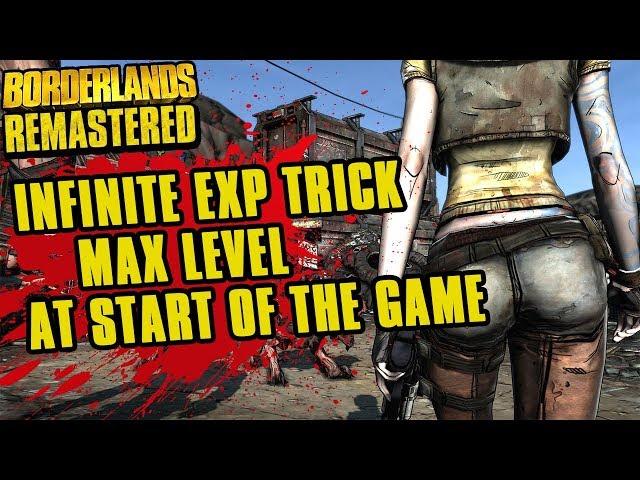 Borderlands 4k Remaster Infinite EXP Trick Max Level At Very Start of Game