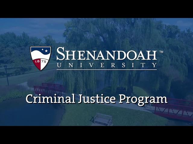 Criminology and Criminal Justice Program at Shenandoah University