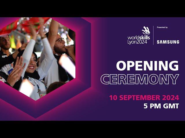 WorldSkills Lyon 2024 Opening Ceremony