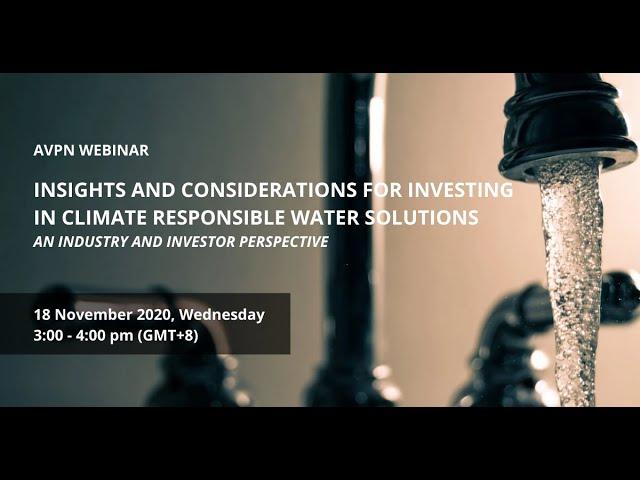 Insights and Considerations for Investing in Climate Responsible Water Solutions