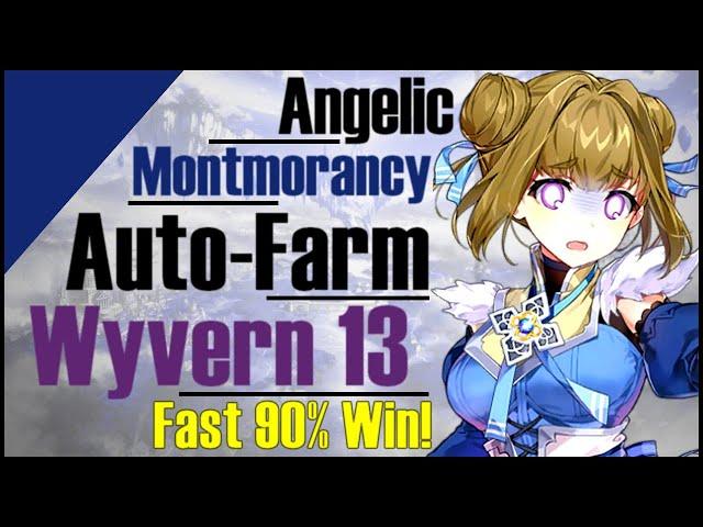 Epic 7: Angelic Montmorancy Super Fast Auto-Farm Wyvern 13!! 90% Win!!