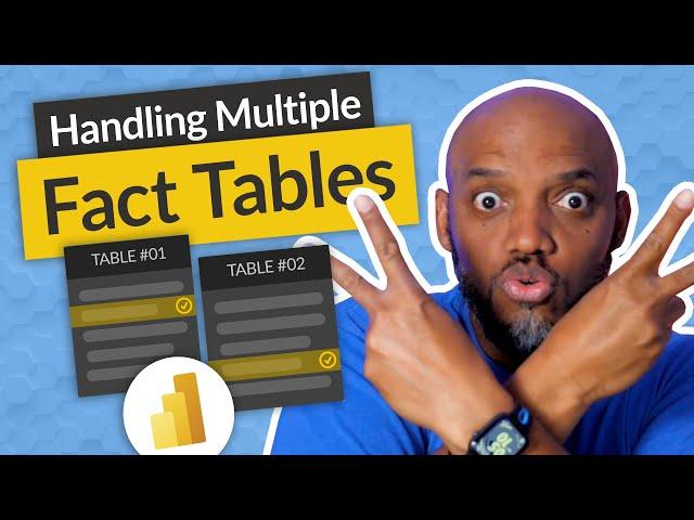 Handling MULTIPLE fact tables in Power BI