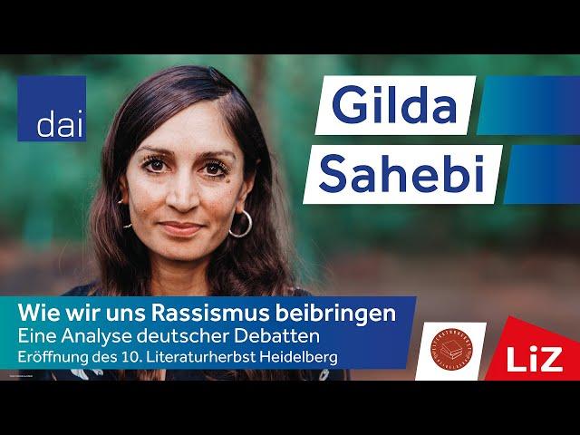 Gilda Sahebi – Wie wir uns Rassismus beibringen