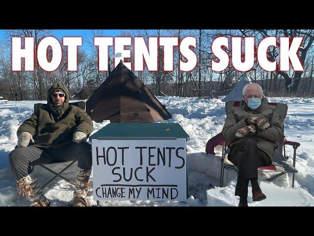 Hot Tents Suck