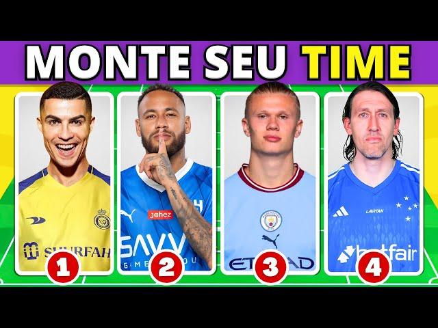  MONTE O SEU TIME | Crie seu Clube e Escolha os Melhores Jogadores | Quiz Futebol | #quizdefutebol