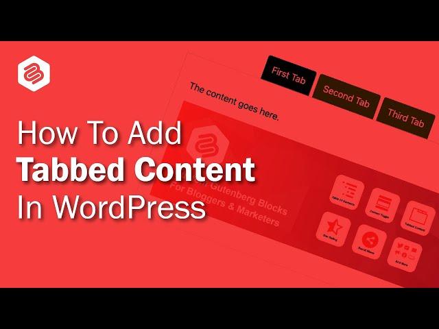 How to Add Tabbed Content In WordPress Posts or Pages