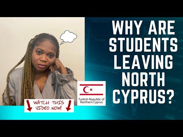 Why Students Are Leaving North Cyprus?  | Unraveling the Factors Behind the Trend