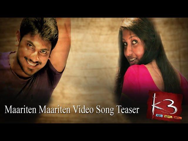 Maaritten Maaritten Video Song Teaser - K3 | Pradvay SivaShankar | M.S. Anna Durai | Mass Audios