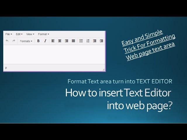 (Easy Tricks)How To add Styles Text Editor(Format Text area) to your web page?(HD)