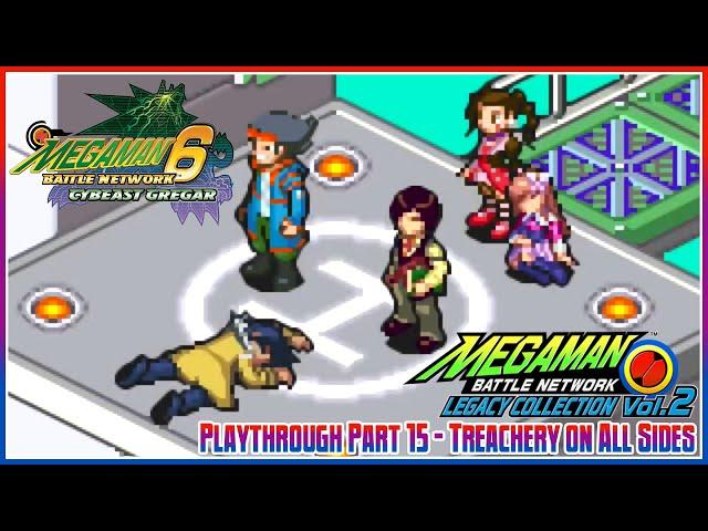 MMBN Legacy Collection 2 | Battle Network 6 Cybeast Gregar | Part 15: Treachery on All Sides