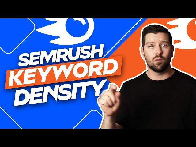 Semrush Keyword Density