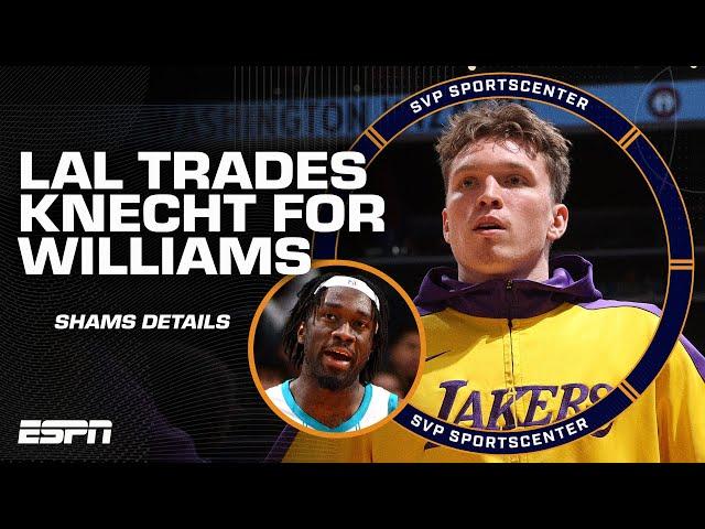 Lakers trade Dalton Knecht & Cam Reddish for Mark Williams  | SportsCenter with SVP