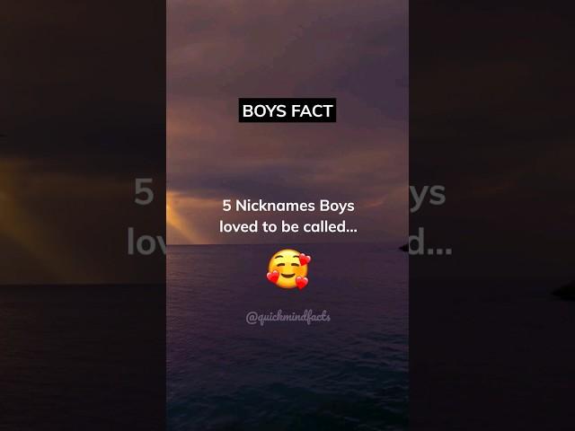 5 Nicknames Boys Loved To Be Called... #shorts