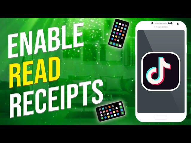 How To Turn On Read Receipts On TikTok!