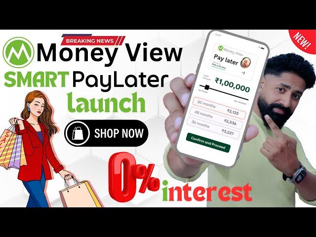 Money View Smart Pay Later: Zero Interest & No Income Proof – How to Apply Easily!