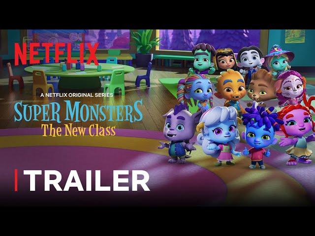 Super Monsters: The New Class Trailer  Netflix Jr