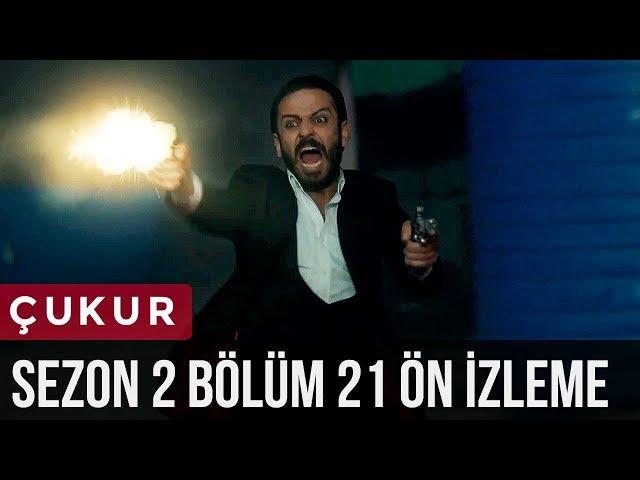 Çukur 2.Sezon 21.Bölüm Ön İzleme